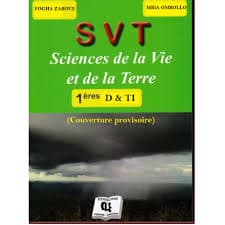 S V T Sciences de la Vie et de la Terre 1ères D et TI