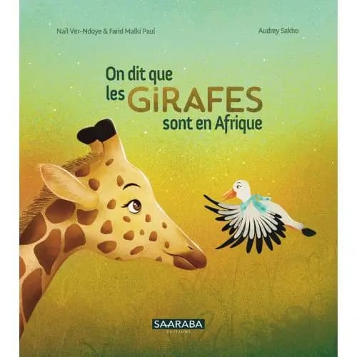 On dit que les GIRAFES sont en Afrique