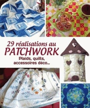 29 Réalisations au Patchwork