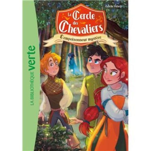 Le Cercle des Chevaliers 03 - L'empoisonneur mystère
